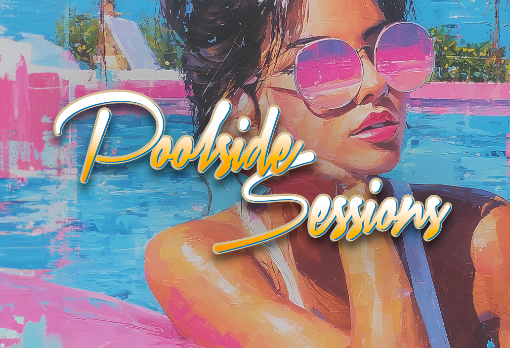 Pool Side Sessions